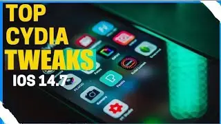 TOP CYDIA TWEAKS #19 IOS  14.7