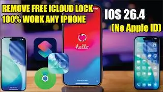 NEW iOS 26.4 iCloud Bypass 🔓 Unlock iPhone Activation Lock FREE (No Apple ID)