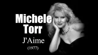 Michele Torr - J'Aime (1977)