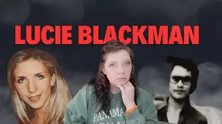 The Tragic Case of Lucie Blackman