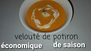 recette économique et familiale du velouté de potiron carottes