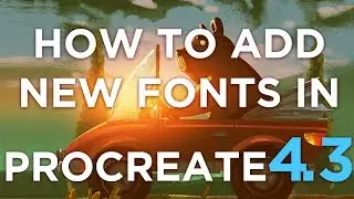 How to add text in Procreate 4.3 [ HOW TO ADD NEW FONTS TO PROCREATE]