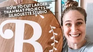 How to Cut Larger than Mat Projects in Silhouette Studio