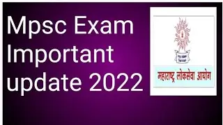 Mpsc Exam Important  update 2022 # 