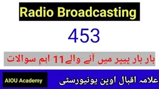 aiou guess paper for course code 453 || 453 Radio Broadcasting important questions @aiouacademy