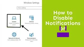 How to Disable Notifications on Windows 10 | Disable Pop up Notification on Windows