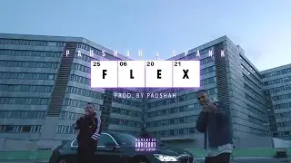 PADSHAH x SPANK - FLEX (prod. by Padshah)