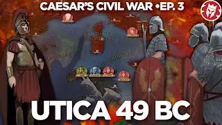 Battles of Utica and Bagradas 49 BC - Caesar's Civil War DOCUMENTARY