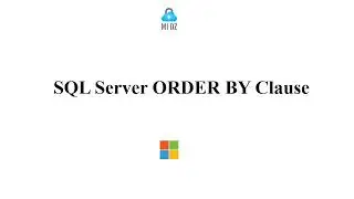 SQL Server ORDER BY Clause