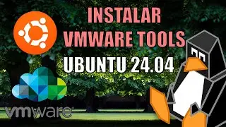 Install VMWARE TOOLS on Ubuntu 24.04 / Linux