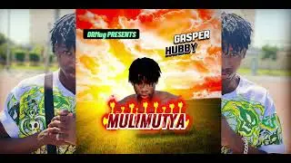 MULIMUTYA By Gasper Hubby (Official Music Audio)