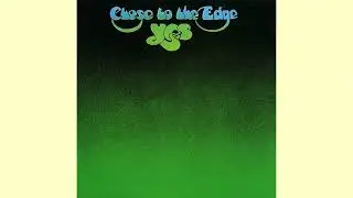 Yes - Close to the Edge (1972) [Full Album 4K] [Progressive Rock]