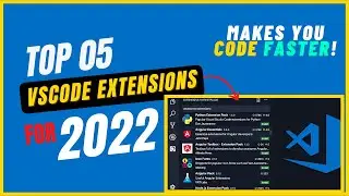 Top 5 Amazing VsCode Extensions That Will Make Your Life Easier As A Developer!