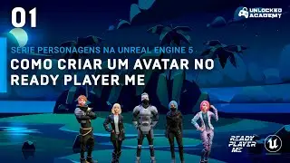 Como criar um Avatar no READY PLAYER ME | Série Personagens na UNREAL ENGINE 5