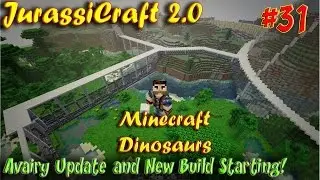 Minecraft Dinosaurs JurassiCraft 2 0 Ep31 Avairy Finished and New Exhibit Build