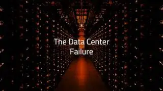 How To Fail in Your Startup Business  -  The Data Center Failure
