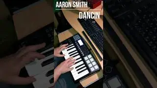 Aaron Smith - Dancin ( cover от Rebus club ) #instrumental #looping #piano #music #midicontroller