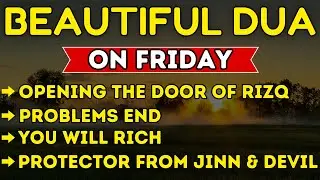 BEAUTIFUL DUA ON FRIDAY - THIS DUA WILL BE SOLVE ALL YOUR PROBLEM, MAKE YOUR DAYS, CALLING WEALTH