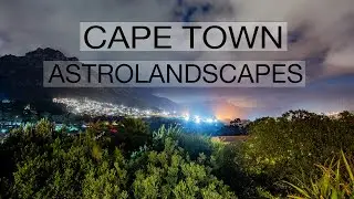 Cape Town LOCKDOWN astrolandscapes | Night photography