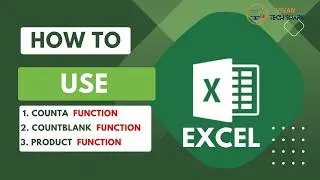3 Useful Excel Functions You Must Know | COUNTA, COUNTBLANK & PRODUCT