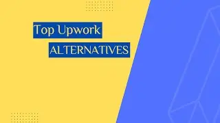 Top Upwork  Alternatives