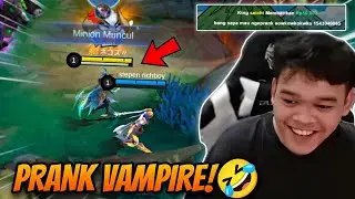 PRANK VAMPIRE TAPI NGAKU!! DEFINISI TUKANG PRANK KENA PRANK🤣 - MLBB