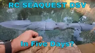 The RCSubGuy Tackles a Full Remote Controlled SeaQuest DSV. Zero to Water Testing in 5 Days!