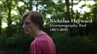 CINEMATOGRAPHY REEL (2017-2019)