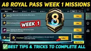A8 WEEK 1 MISSION 🔥 PUBG WEEK 1 MISSION EXPLAINED 🔥 A8 ROYAL PASS WEEK 1 MISSION 🔥 C7S19 RP MISSIONS