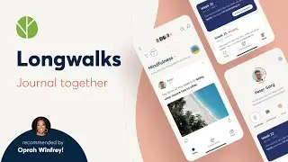 Longwalks - iOS app Case Study & Redesign