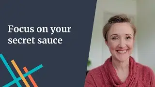 Focus On Your Secret Sauce