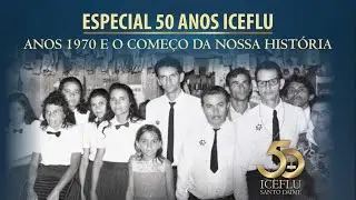 50 ANOS ICEFLU - PADRINHO ALFREDO - O COMEÇO DE TUDO