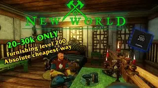 Absolute CHEAPEST way to level Furnishing from 0-200 | New World