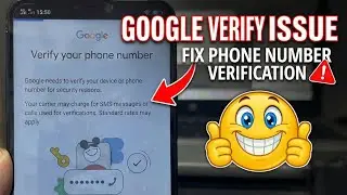 Google Verify your phone number problem play store account fix | Play store id verification problem 