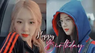 | Chaesoo Oneshot | • Happy Birthday • Jisoo's birthday special