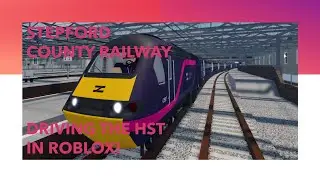 Driving the HST! - Stepford county railway - Roblox