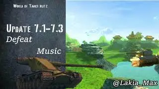 World Of Tank Blitz 7.3 Update | Defeat Music Mod Reveal