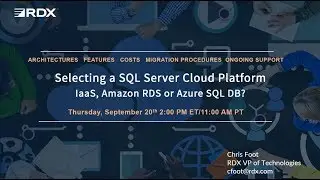 Selecting a SQL Server Cloud Platform-  IaaS, Amazon RDS, Azure SQL DB