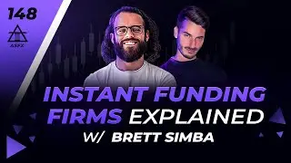 Instant Funded Trading Accounts With Tradeify CEO Brett Simba | 148