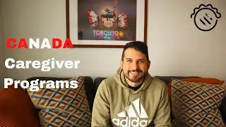 Canada Caregiver Program / Home Child Care Worker / Home Support Worker