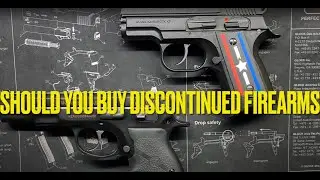 Should You Buy Discontinued Firearms