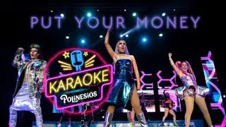 Los Polinesios - Put Your Money (Official Karaoke video)  | JUMP
