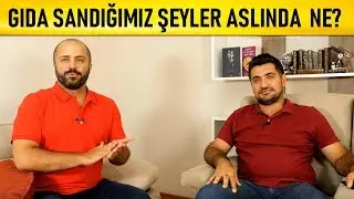 GIDA DEDEKTİFİ İLE SOHBET - BİZİ NASIL ALDATIYORLAR?