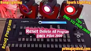 Reset Delete All Program DMX Pilot 2000