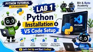 Lab 1: Python Installation & VS Code Setup