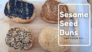 Homemade Sesame Seed Buns | Easy Recipe | ONLY 5 INGREDIENTS | Top Food Eli
