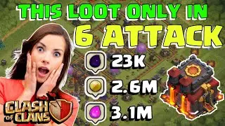 3.1 Millions Loot in 6 Attack || Clash of Clans Easy Loots 😱