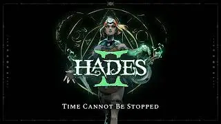 Hades II - Time Cannot Be Stopped