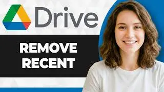 How to Remove Recent in Google Drive (Full 2026 Guide)