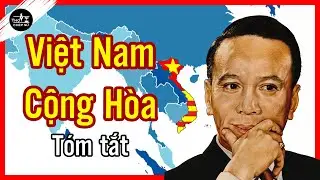 Tóm Tắt Lịch Sử Việt Nam Cộng Hòa (1955 - 1975)